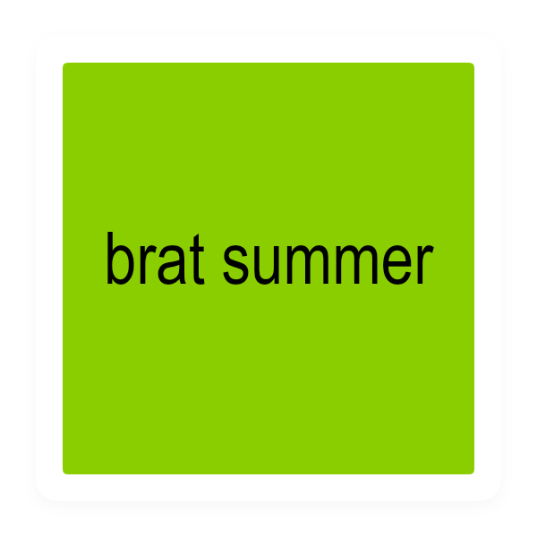 Brat generator example - brat summer sticker thick border